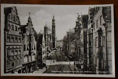 Ak Augsburg, Karolinenstraße mit Rathaus, um 1940 nicht gelaufen