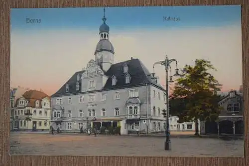 Ak Borna Rathaus, um 1910 nicht gelaufen