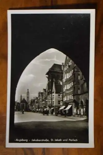 Ak Augsburg Jakoberstrasse St. Jakob und Perlach um 1940 nicht gelaufen