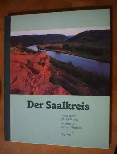 Buch: Der Saalkreis, photographiert von Ingo Gottlieb, Text Horst Neumeister