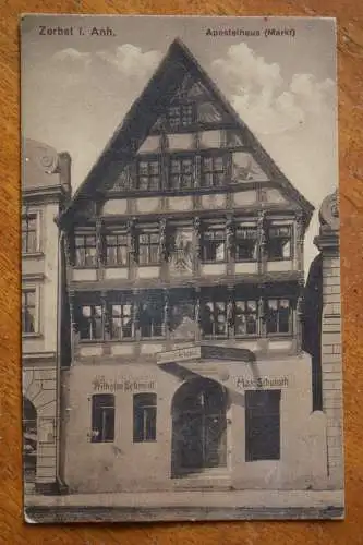 Zerbst i. Anh., Apostelhaus, Deutsche Schenke W. Schmidt Max Schubodt, 1917 gel.