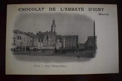 Ak Chocolat de L´Abbaye D´Igny, (Marne), Reims - Place Drouet-d´Erlon um 1910 