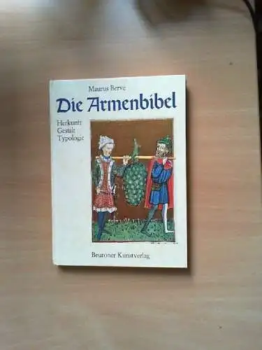 Die Armenbibel : Herkunft, Gestalt, Typologie ; dargestellt anhand von Miniature