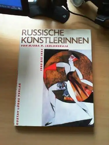 Russische Künstlerinnen : 1900 - 1935. Mjuda N. Jablonskaja. Hrsg. von Anthony P