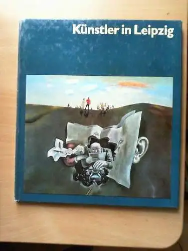 Künstler in Leipzig. Renate Hartleb / Welt der Kunst Hartleb, Renate (Herausgebe