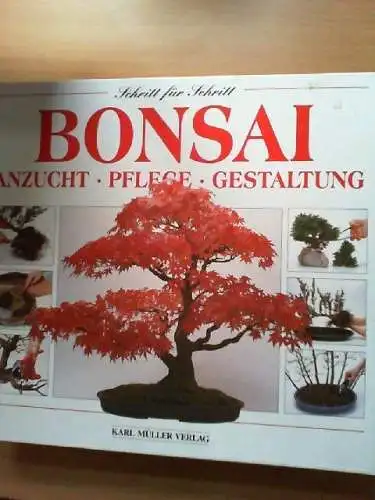 Das Bonsai-Handbuch : [Pflege, Schnitt, Vermehrung, Gestaltung, Porträts]. David