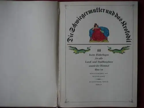 Schwiegermutter und das Krokodil, bunte Bilderbogen für alle Land- und Stadtbewo