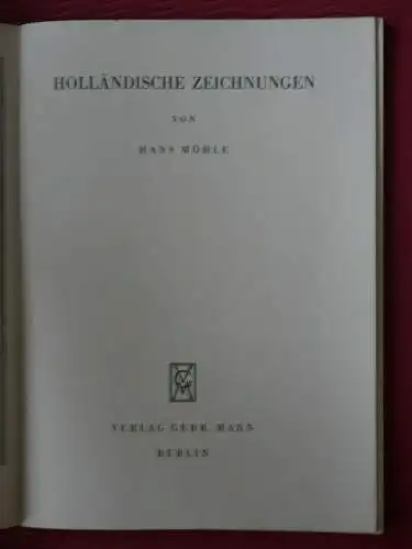 Möhle, Hans Holländische Zeichnungen