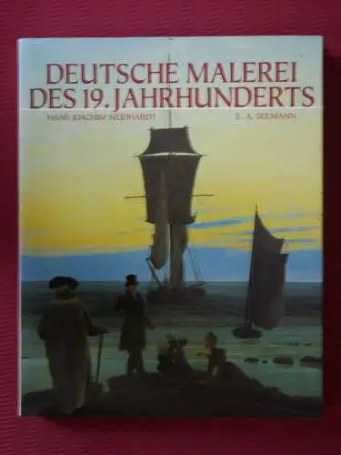 Neidhardt, Hans Joachim - Deutsche Malerei des 19. Jahrhunderts