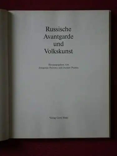 Petrowa, Jewgenija und Jochen Poetter: Russische Avantgarde und Volkskunst