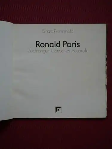 Ronald Paris, Zeichnungen Gouachen Aquarelle, Erhard Frommhold