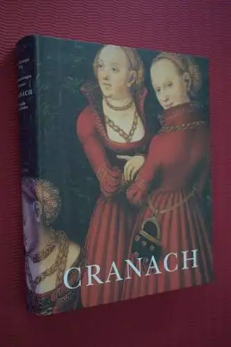 Cranach : Gemälde aus Dresden . hrsg. von Harald Marx und Ingrid Mössinger