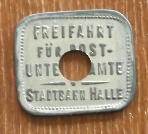 Halle, Stadtbahn Halle, Freifahrt für Post - Unter - Beamte, Straßenbahn, Selten