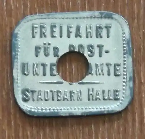 Halle, Stadtbahn Halle, Freifahrt für Post - Unter - Beamte, Straßenbahn, Selten