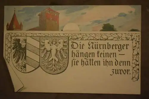 Ak Klappkarte: Die Nürnberger hängen keinen - sie hätten ihn denn zuvor, um 1900