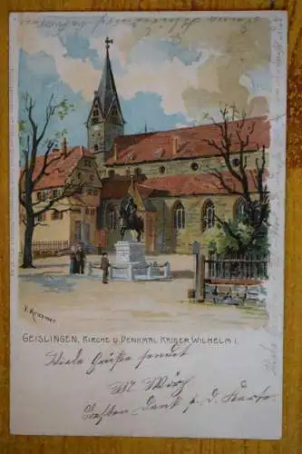 AK  Geislingen, Kirche und Denkmal  Kaiser Wilhelm I., , gez. P. Kraemer 1904