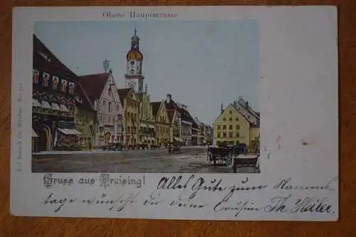 Ak Gruss aus Freising, Obere Hauptstrasse , um 1900 gelaufen