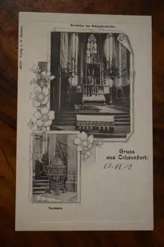 Ak Gruss aus Ochsenfurt, Hochaltar der Stadtpfarrkirche, Taufstein,  1900 n.gel.