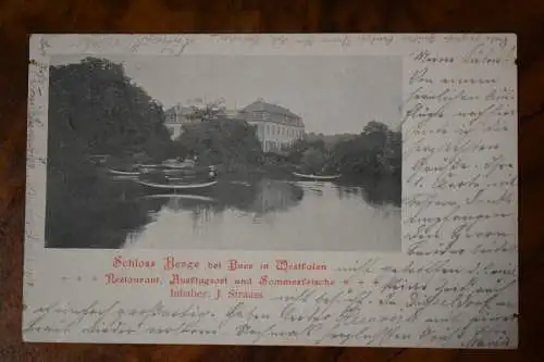 Ak Schloss Berge bei Buer, Restaurant, Ausflugsort, Inh. J.Strauss 1902 gelaufen