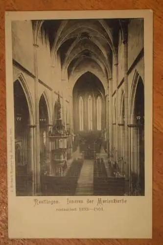 Ak Reutlingen, Inneres der Marienkirche, restauriert 1893-1901, um 1902 nicht g.