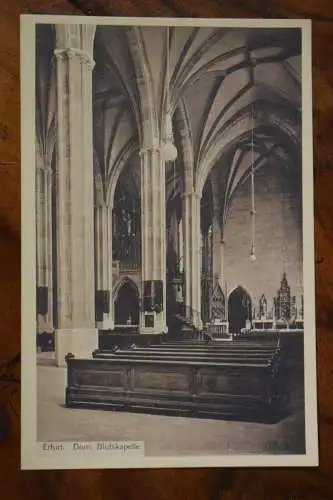 Ak Der Dom zu Erfurt, Blutskapelle, um 1920 nicht gelaufen