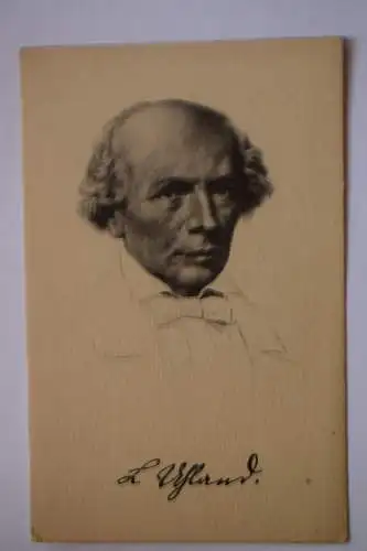 Ak Ludwig Uhland, um 1910 nicht gelaufen