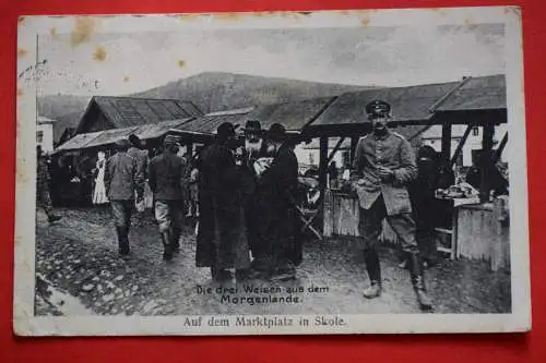 Ak Auf dem Marktplatz von Skole, Die 3 Weisen aus dem Morgenlande, 1916 gelaufen