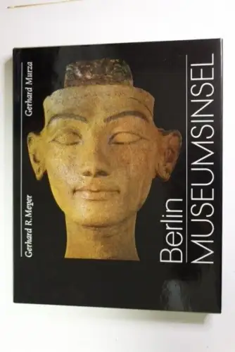 Berlin, Museumsinsel Bildautor:. Hrsg.: Gerhard R. Meyer Murza, Gerhard: