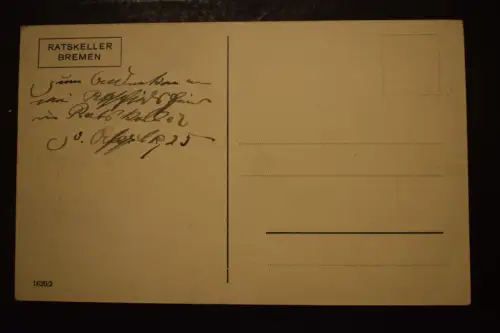 Ak Bremen, Roland, Ratskeller Bremen um 1925 nicht gelaufen