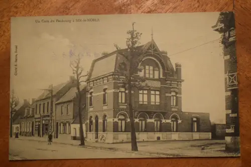 Ak Un Coin du Faubourg à SIN-le-NOBLE, um  1915 gelaufen