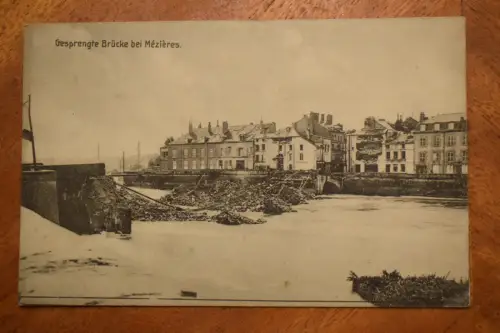 Ak Gesprengte Brücke bei Mézieres, um 1915 gelaufen