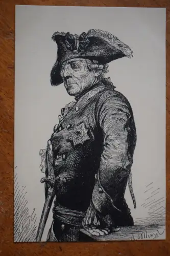 Ak Friedrich der Große 1712 - 1786, von A. Menzel ,  um 1900 nicht gelaufen