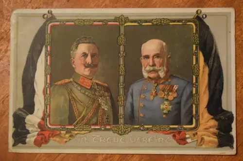 Ak In Treue vereint, Kaiser Wilhelm II und Kaiser Franz  Joseph I, um 1916  gel.