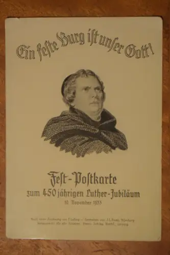 Ak Fest-Postkarte zum 450-jährigen Luther - Jubiläum 10. Nov. 1933, nicht gel.