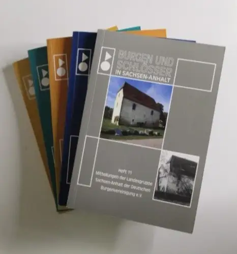 Burgen und Schlösser in Sachsen-Anhalt (Hefte 11, 12, 14, 16, 20) Mitteilungen d