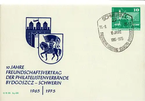 PP 16 A  / 16 - 75 10 Jahre Freundschaftsvertrag der Philatelistenverbände Bydgoszcz - Schwerin