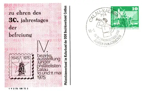 Calau  PP 16 A / 6 -75,  IV. Bezirksausstellung in Calau  SSt.