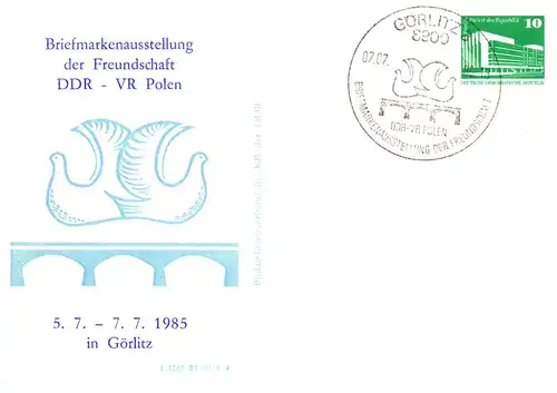 Görlitz Briefmarkenausstellung DDR - VR Polen , PP 18 A / 7 - 85  