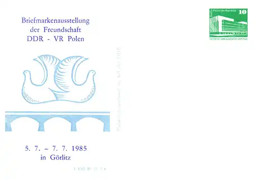 Görlitz Briefmarkenausstellung DDR - VR Polen , PP 18 A / 7 - 85  