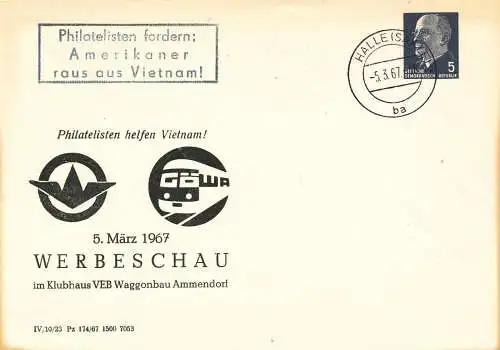 Ammendorf  Werbeschau Waggonbau Ammendorf - Zudruck Philatelisten helfen Vietnam !-SSt Philatelisten fordern: Amerikaner raus aus Vietnam ! PU 14 (1-67) 