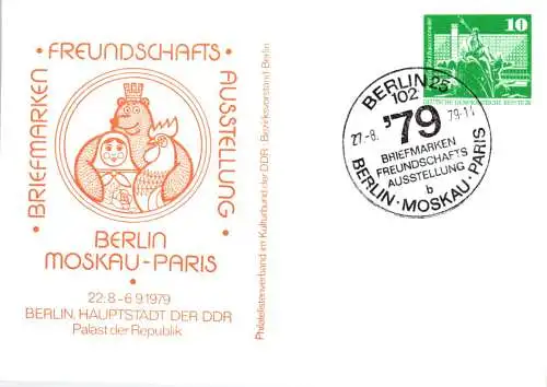 Berlin Briefmarken-Freundschaftsausstellung Berlin-Moskau-Paris  SSt.  PP 16 A / 13 - 79