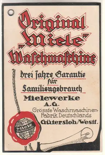 Miele-Karte für eine Original Miele Waschmaschine. Drei Jahre Garantie für Familiengebrauch. Mielewerke A. G. Grösste Waschmaschinen-Fabrik Deutschlands, Gütersloh, Westf. Umseitig blanko. Oben links mit Lochstanzung inkl. Metallfassung. 33330 33335