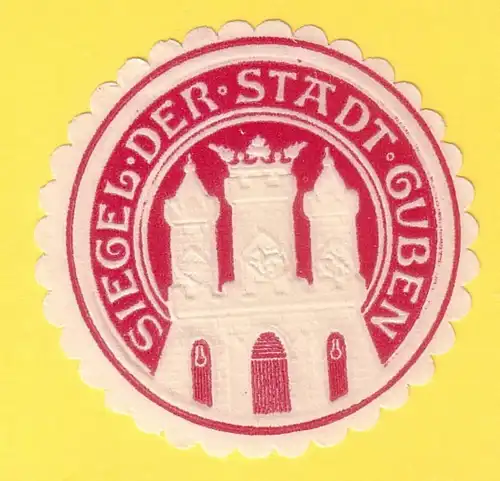 Siegelmarke Siegel der Stadt Guben. 