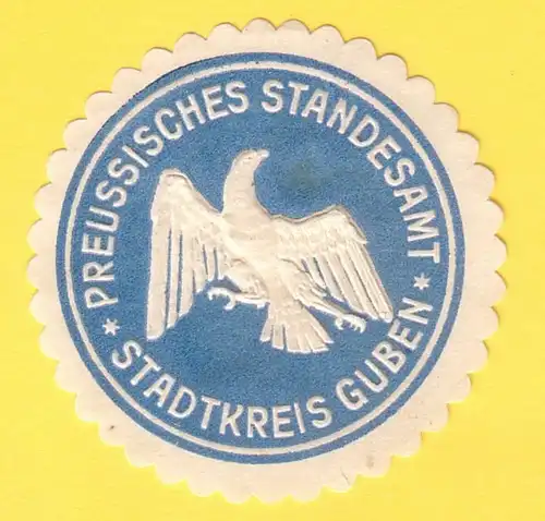 Siegelmarke Preussisches Standesamt Stadtkreis Guben. 