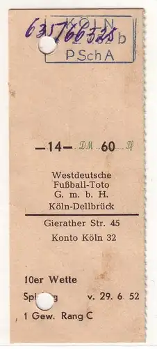 Fußball-Toto GmbH (Hrsg.): Gewinnzettel Gewinnquittung über 14,60 DM Westdeutsche Fußball-Toto G.m.b.H. Köln-Dellbrück Gierather Str. 45 Konto Köln 32 - 10er Wette Spieltag v. 29.6.1952 1...