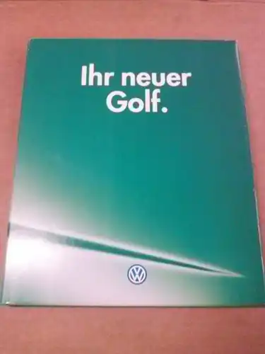 Volkswagen AG (Hrsg.): Ihr neuer Golf - Mit unseren besten Empfehlungen: Ihr Buch zum Golf - im Papp-Schuber - Technik, Handling, Design, Service, Umwelt, Zubehör...