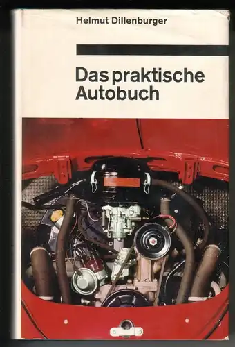 Dillenburger, Helmut: Das praktische Autobuch. Praktische Ratgeber. Schutzumschlag: Ilse Hartig (Foto: VW-Werkfoto). Technische Zeichnungen: Hans Peter Renner und Rudolf Fahnert. Illustrative Zeichnungen: Ulrik Schramm. // Neubearbeitete Auflage 1971 // M