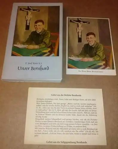 Kunz, Josef: Unser Bernhard - Bernhard Lehner 1930-1944 von P. Josef Kunz S. J. - fünfte Auflage - anbei Postkarte (farbig, gerader Rand mit weißem...