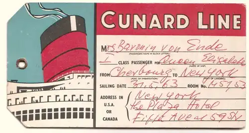 Kofferanhänger Kofferzettel Cunard Line Stateroom label [Baggage Tag]. Ausgefüllt für eine Mrs. Baronin von Ende, I. Class Passenger PER Queen Elisabeth from Cherbourg TO New...