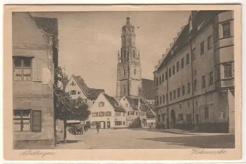 AK Nördlingen Holzmarkt ungelaufen, 1921 datiert. 